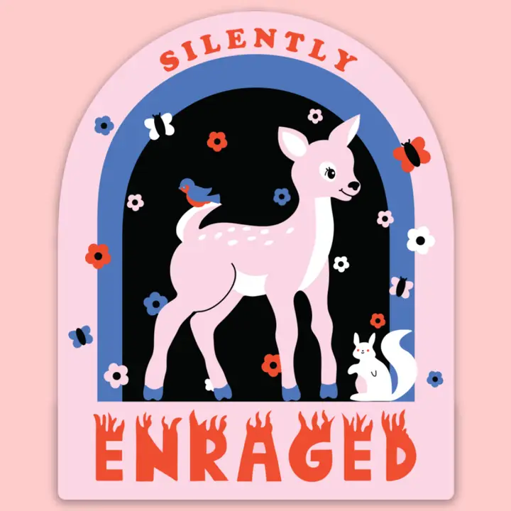 Silently Enraged Sticker - Heart of the Home Inc