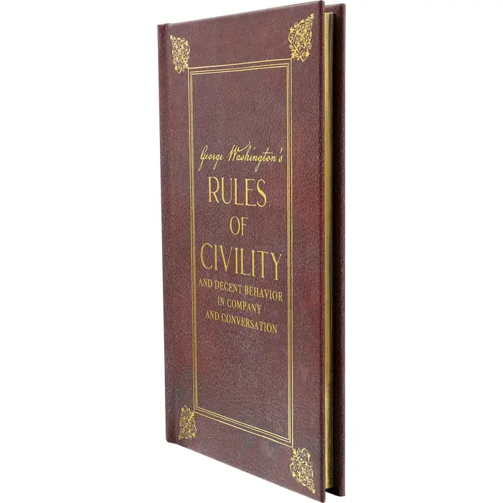George Washington's Rules of Civility - Heart of the Home Inc