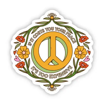 If It Costs You Your Peace Sticker - Heart of the Home LV
