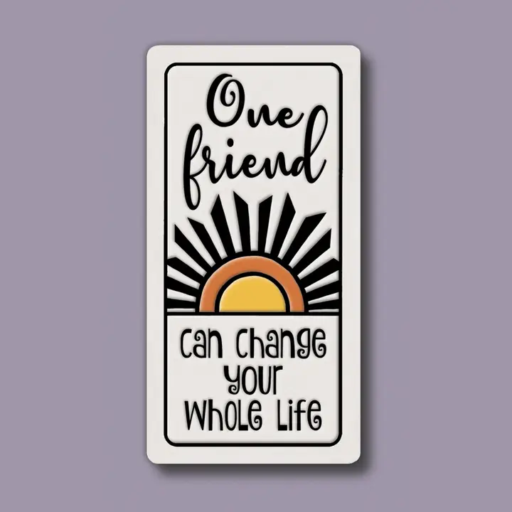One Friend Magnet - Heart of the Home Inc