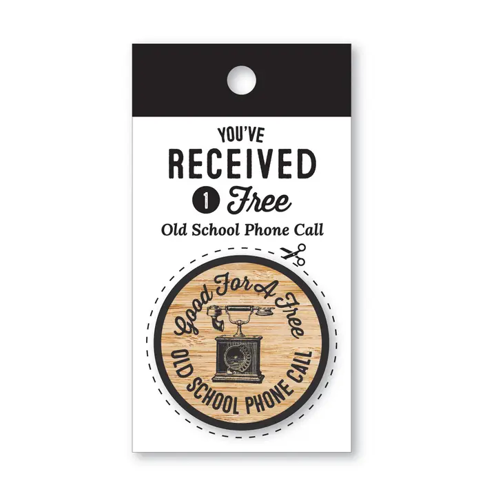 Old-School Phone Call Wooden Nickel - Heart of the Home Inc