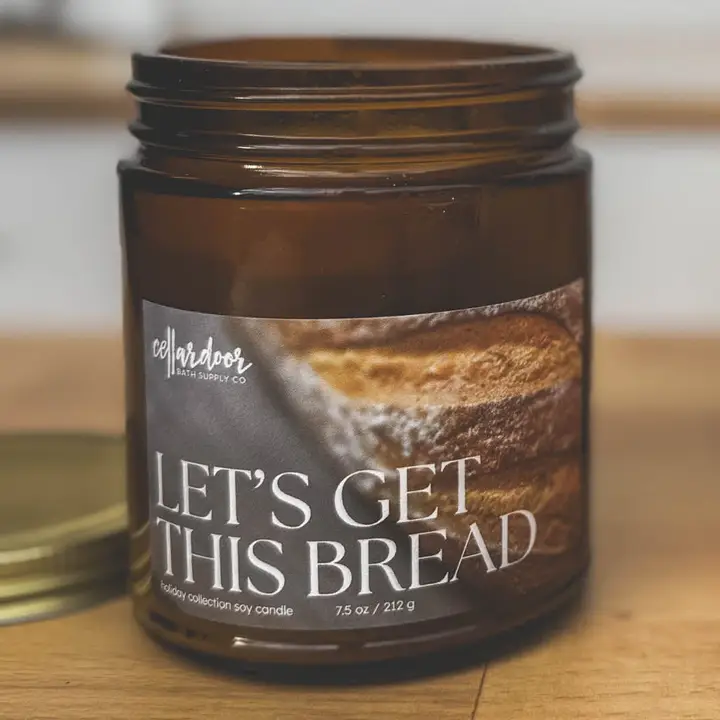 Let's Get This Bread 7.5oz Jar Candle - Heart of the Home Inc