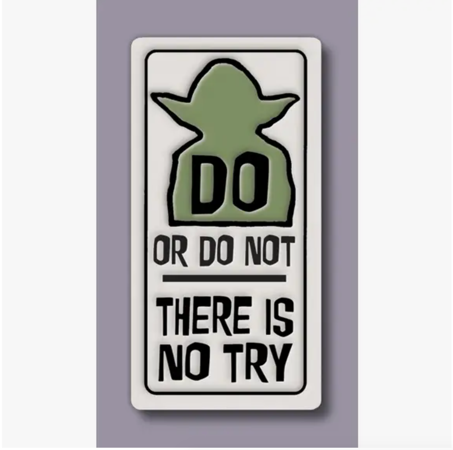 Do or Do Not Magnet - Heart of the Home Inc