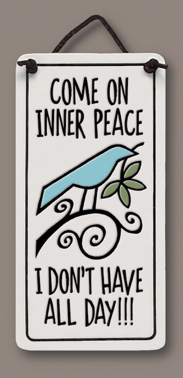Inner Peace Wall Plaque - Heart of the Home PA