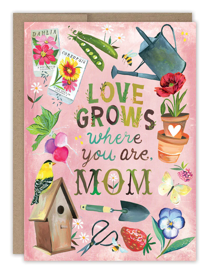Love Grows Mother's Day Card - Heart of the Home PA