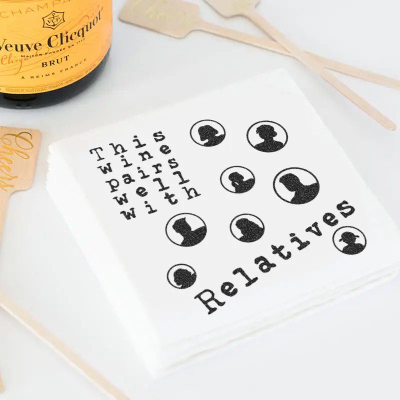 This Wine Pairs Well With Relatives Funny Napkins - Heart of the Home PA