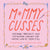 Mommy Cusses: Inspiring Profanity and Stimulating Sarcasm for Mamas Who’ve Seen It All - Heart of the Home PA