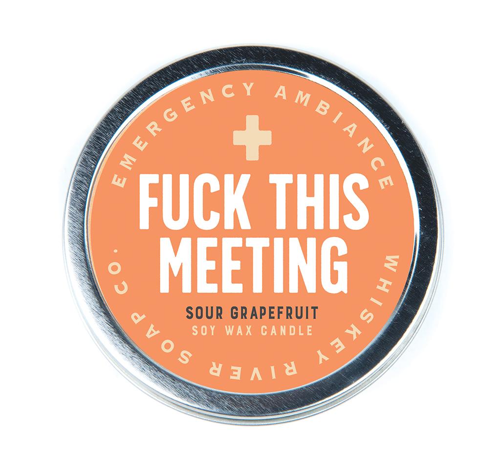 Emergency Ambiance - F*ck This Meeting Travel Tin Candle - Heart of the Home PA