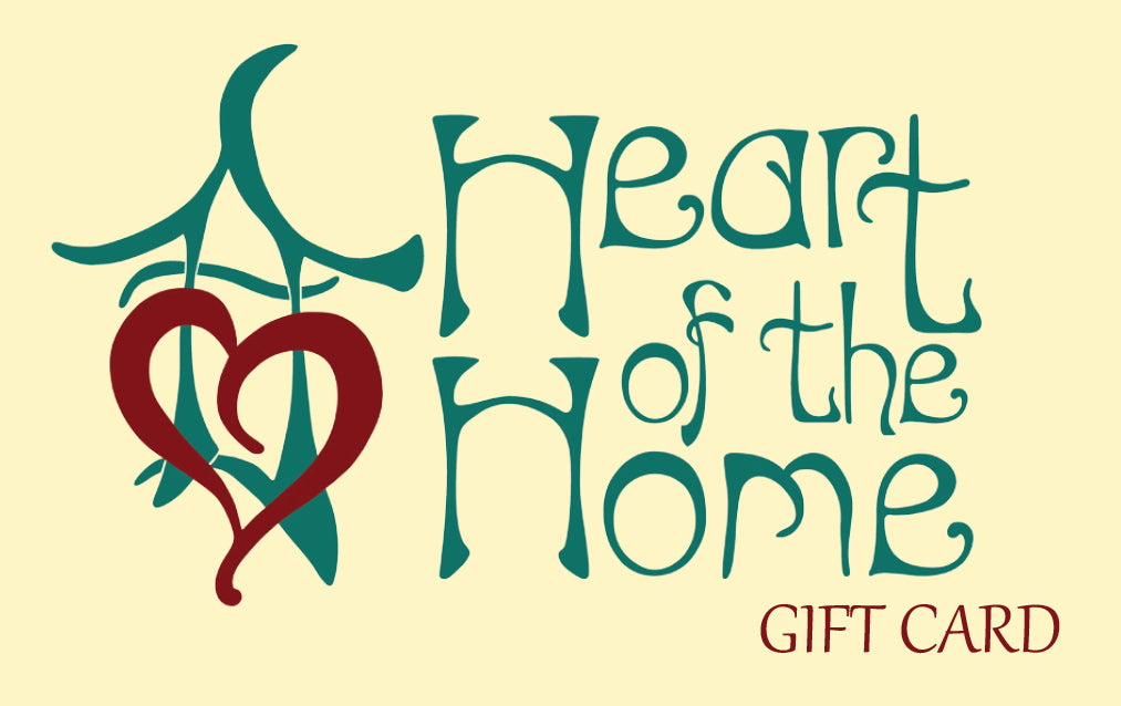 Heart of the Home Gift Card - Heart of the Home PA