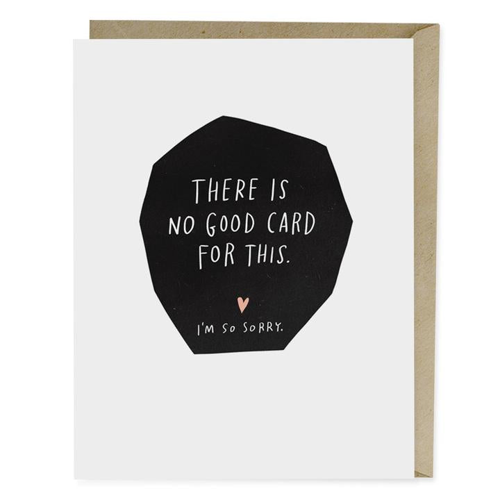 No Good Card For This Empathy Card - Heart of the Home PA