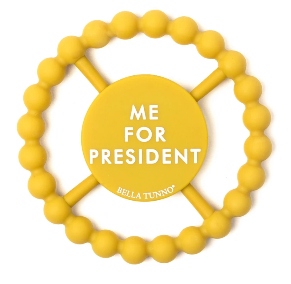 Happy Teether - Me for President - Heart of the Home PA
