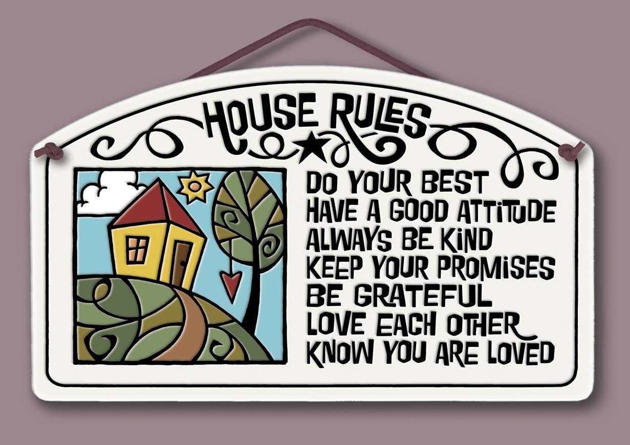 House Rules Wall Plaque - Heart of the Home PA