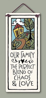 Chaos & Love Wall Plaque - Heart of the Home PA